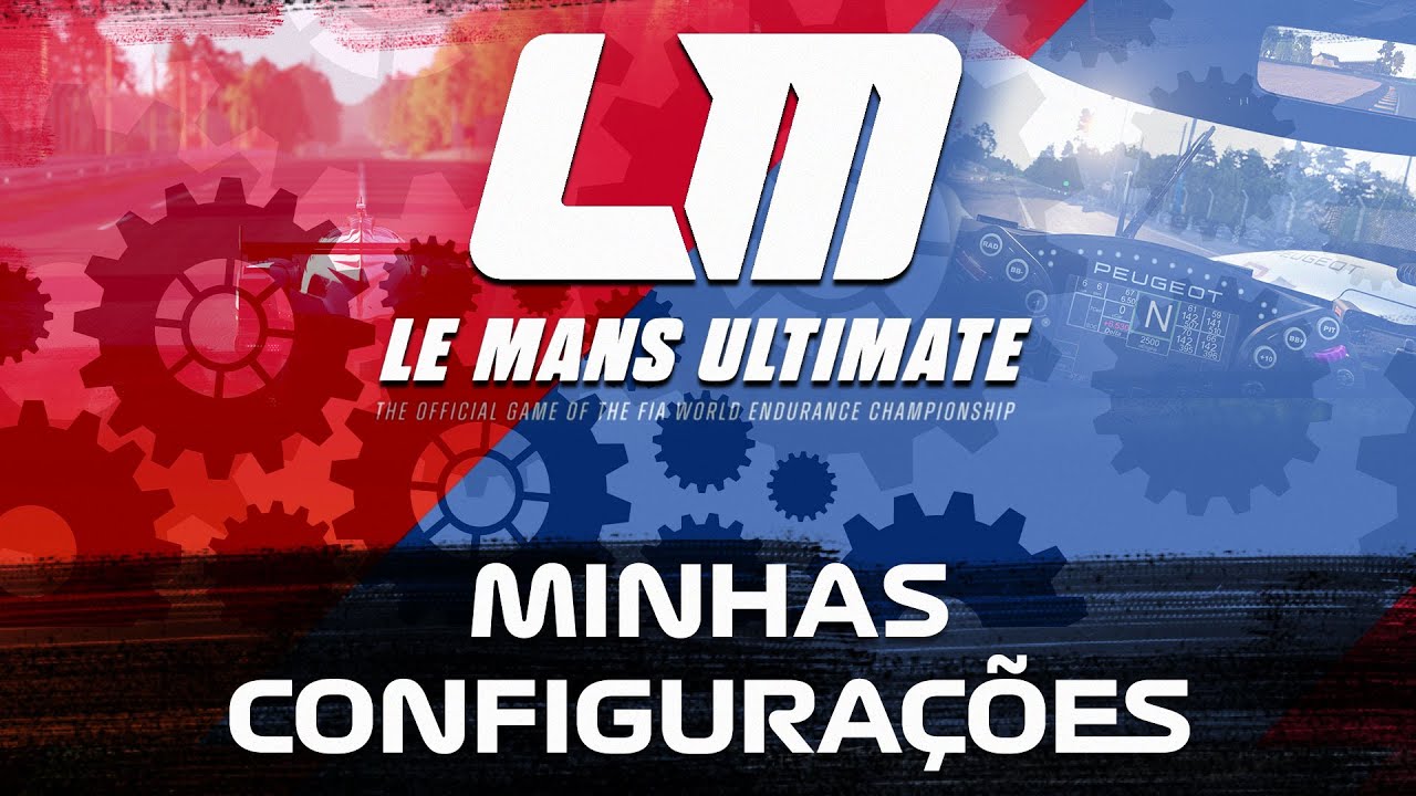 Minhas CONFIGURAÇÕES no Le Mans Ultimate! (Gráficos + Controles + Jogabilidade)