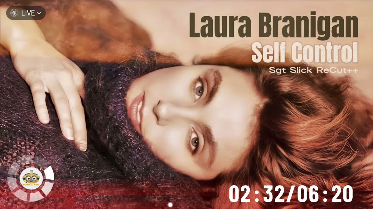 Laura Branigan - Self Control (Sgt Slick ReCut++ 2026)