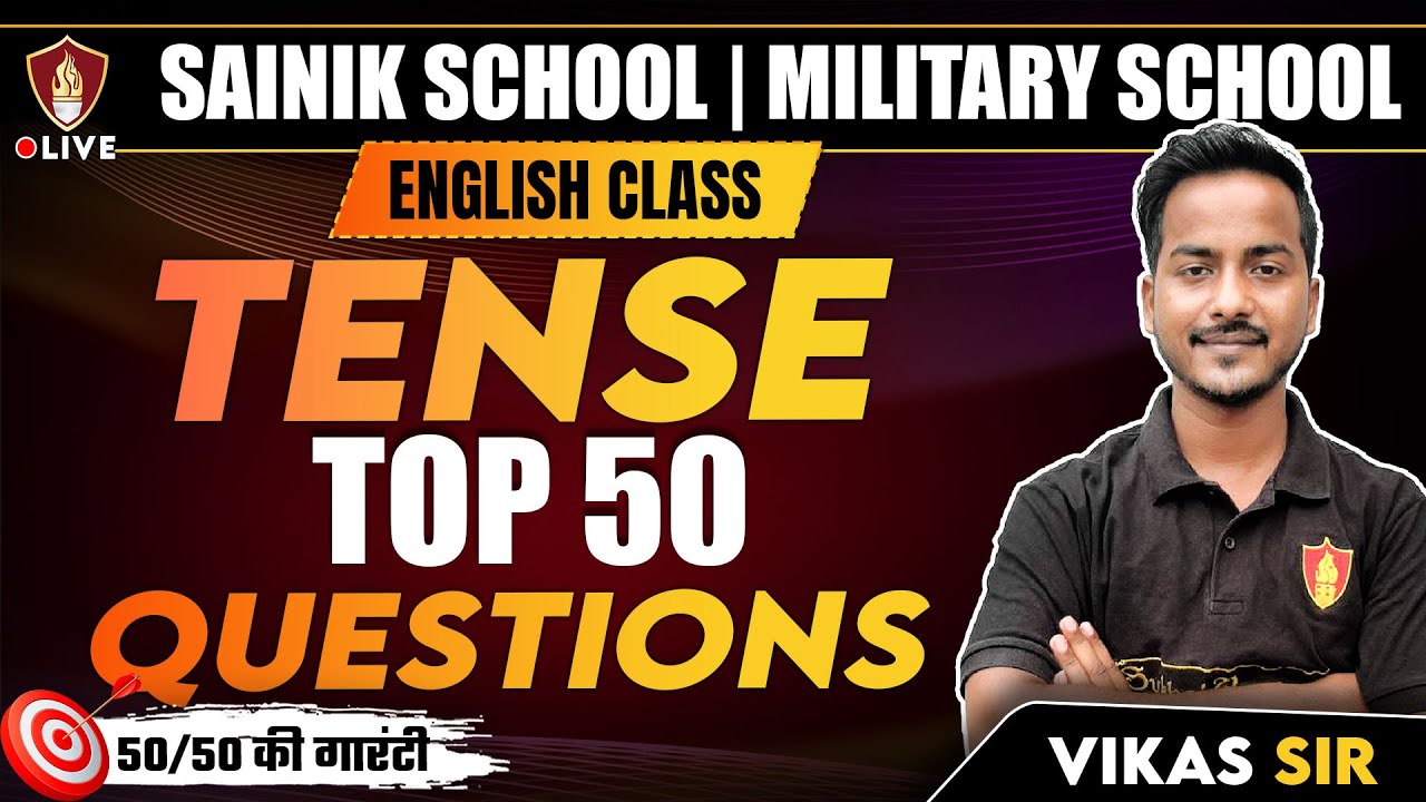 RMS English Grammar | Top 50 Tense Questions | Sainik School Online Coaching