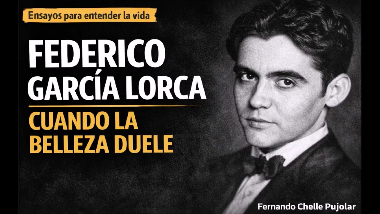 Federico García Lorca: cuando la belleza duele
