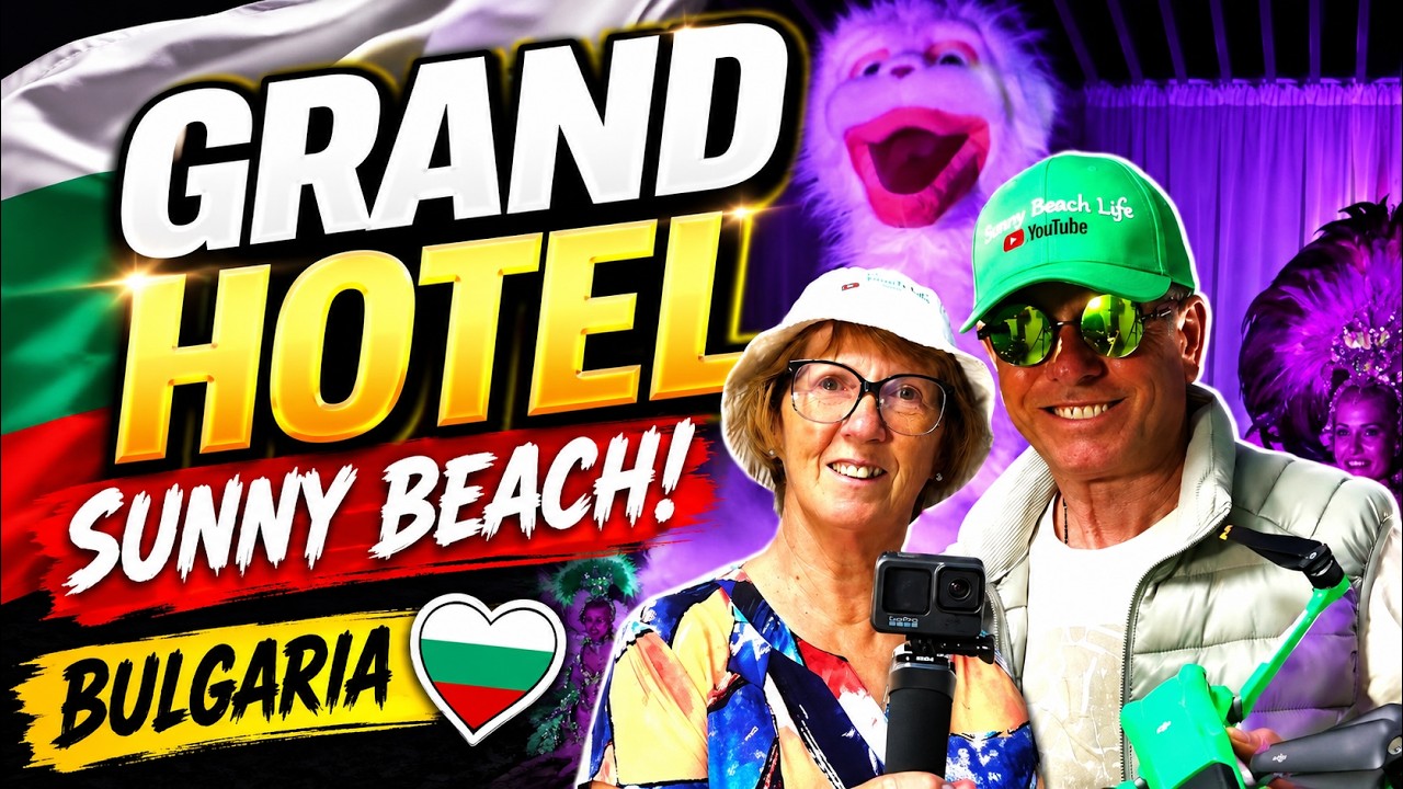 Inside the All-Inclusive Grand Hotel Sunny Beach | Full Tour & Honest Review