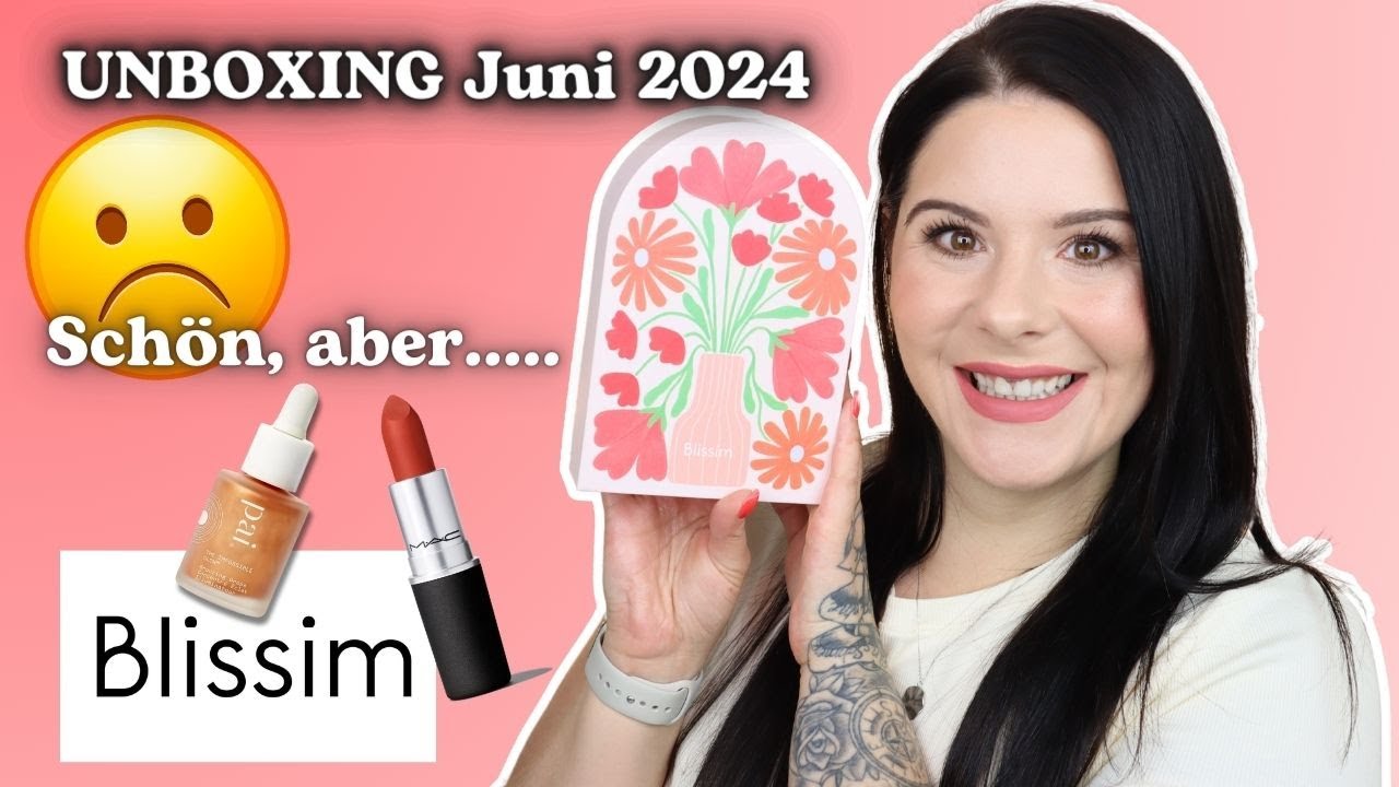 Blissimbox Juni 2024 🧐 schön, aber... UNBOXING 2024
