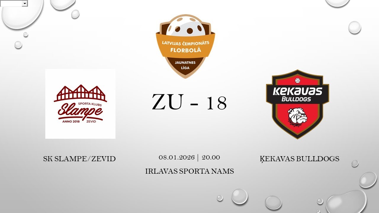 ZU18 SK Slampe/ZEVID & Ķekavas Bulldogs 08.01.2026 PLAYOFF 1/4 fināla 1. spēle