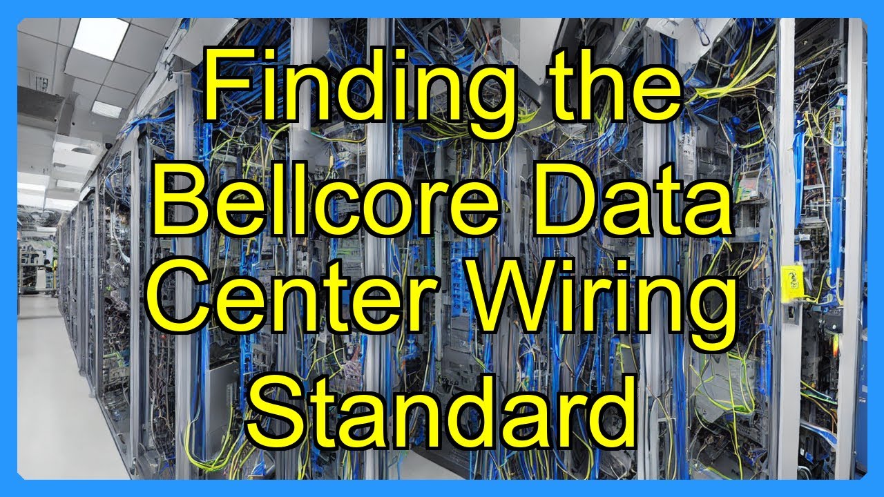 Finding the Bellcore Data Center Wiring Standard