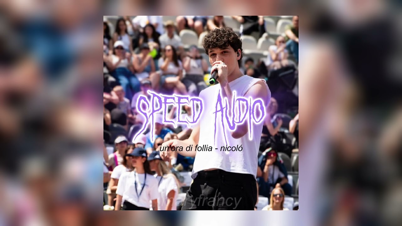 un'ora di follia - nicolò filippucci (sped up)