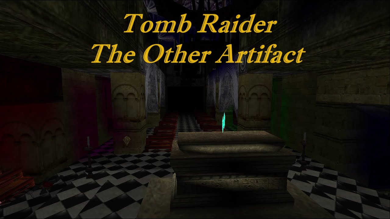 TRLE: The Other Artifact