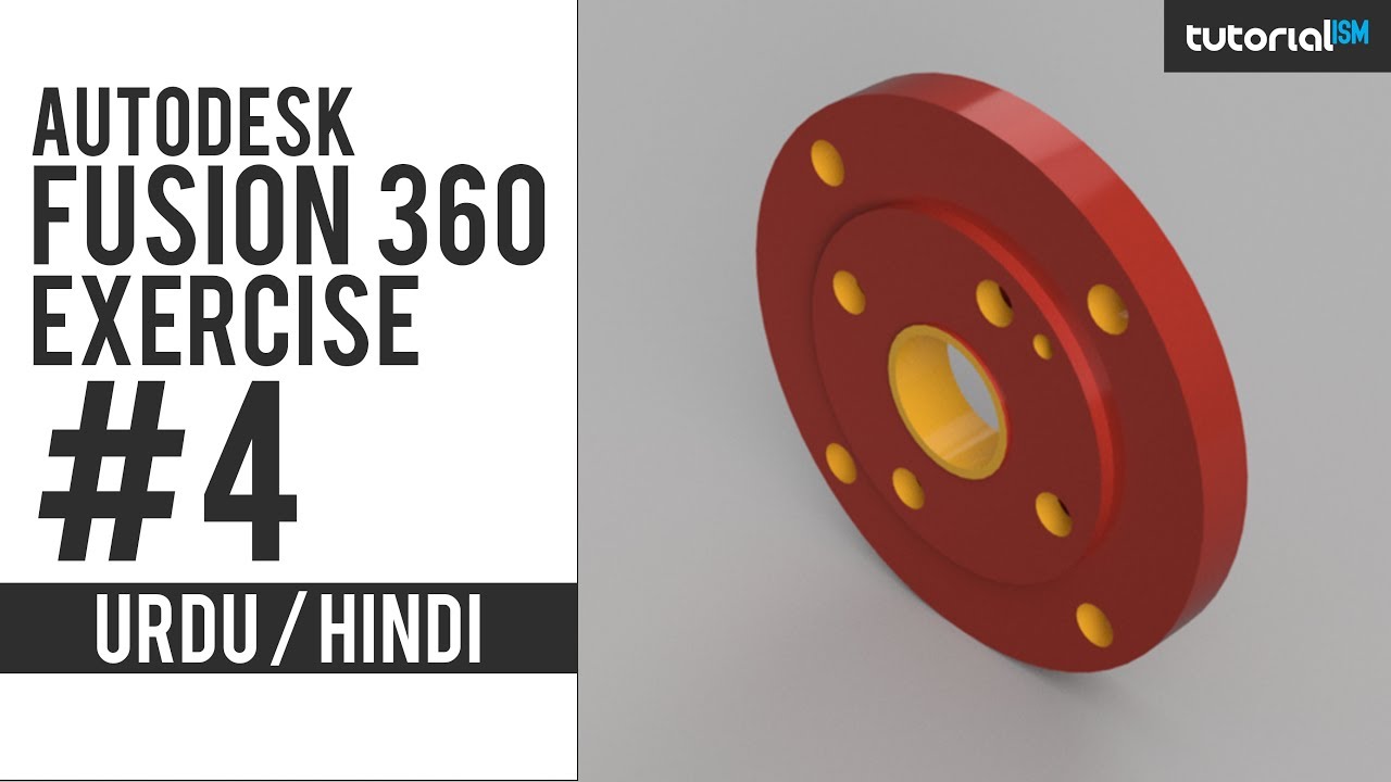 Autodesk Fusion 360 Exercise Model 4 | Urdu / Hindi | Turorialism