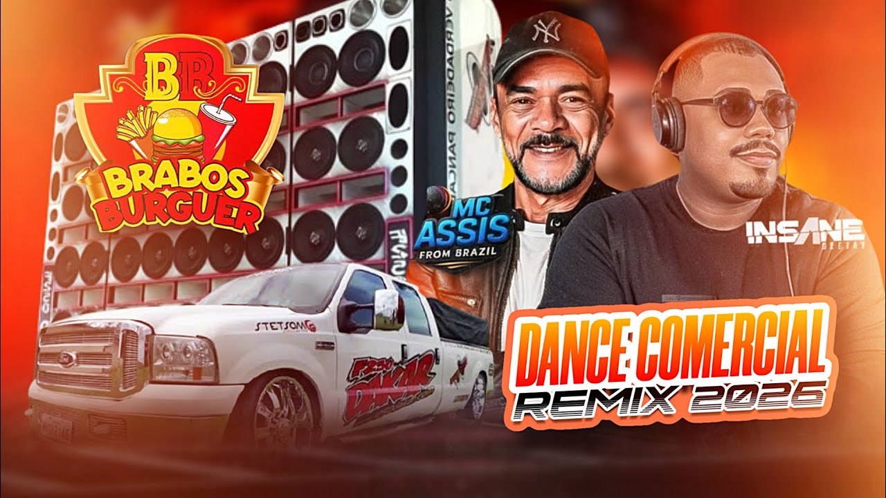 DANCE COMERCIAL REMIX 2026 - INSANE DJ E MC ASSIS 🎤🇧🇷 BRABOS BUGUER VOL.02