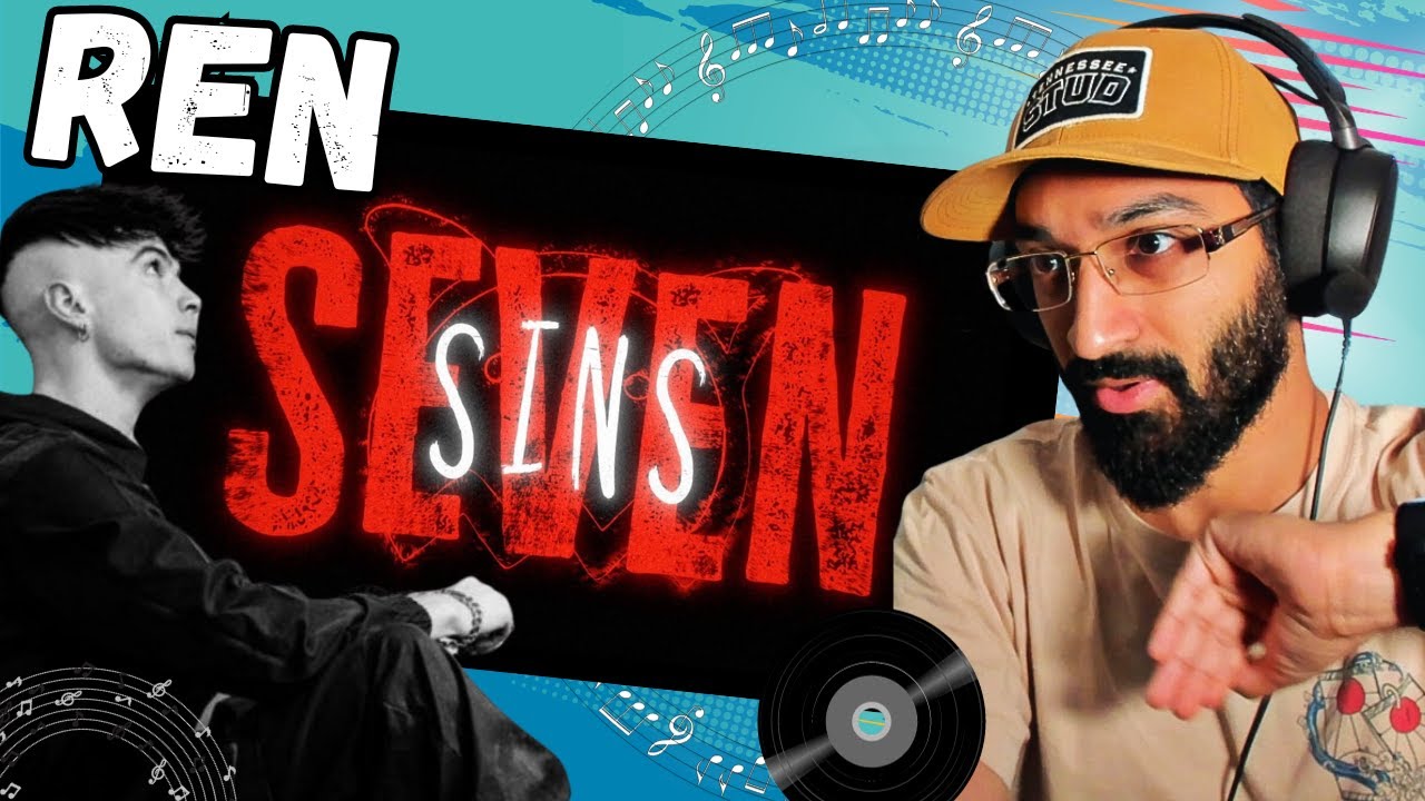 Ren - Seven Sins Reaction! | His Transparency Is Why We Love Him