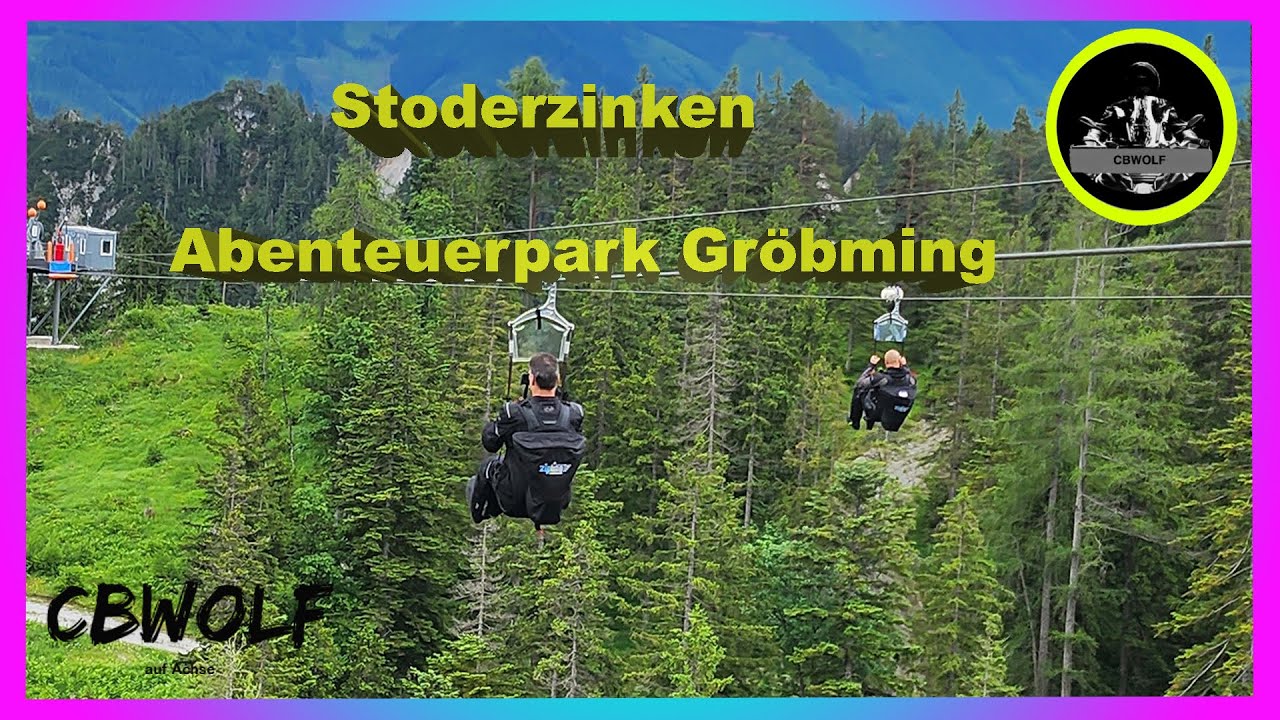 Motorradtour Stoderzinken Abenteuerpark Gröbming,  Zipline,  Flyingfox, Flying Coaster