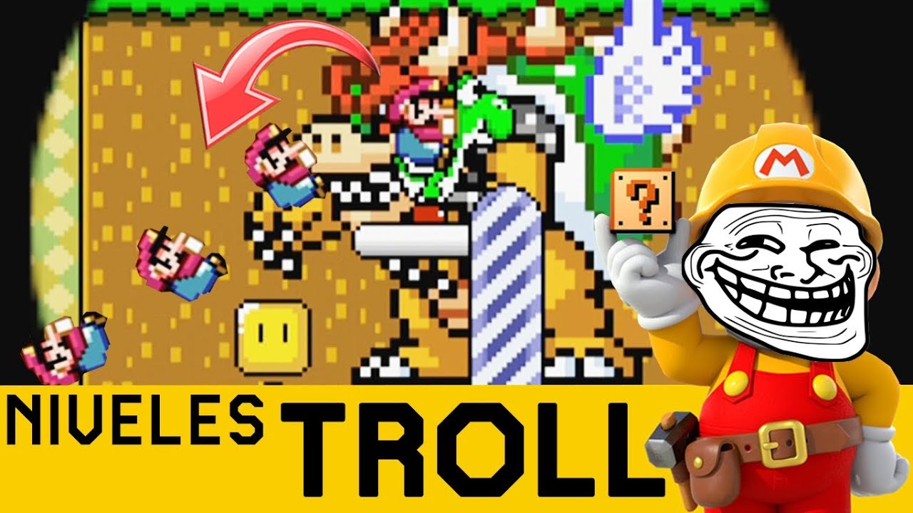 DE LA NADA APARECE EL TROLLEO SALVAJE - NIVELES TROLL #14 | Super Mario Maker - ZetaSSJ