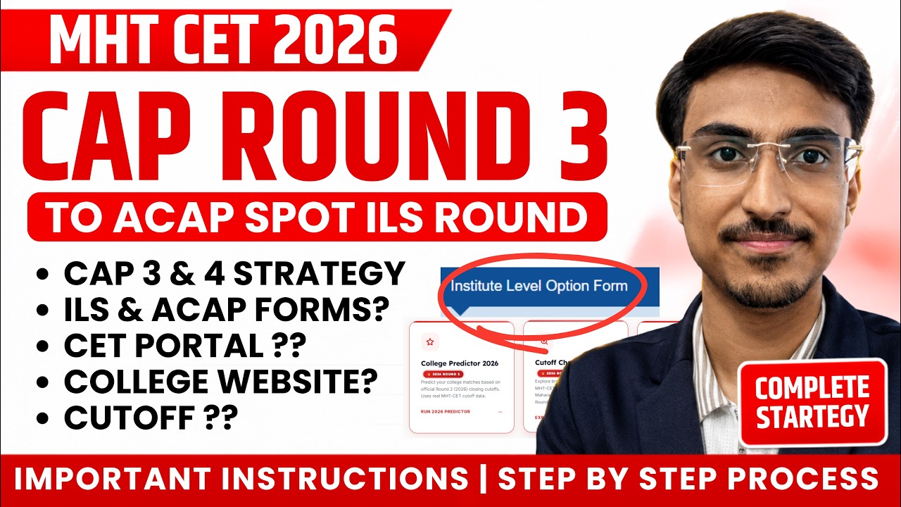 MHT CET 2026 CAP Round 3 to ILS & ACAP 🚨 What Next? | Complete Admission Strategy