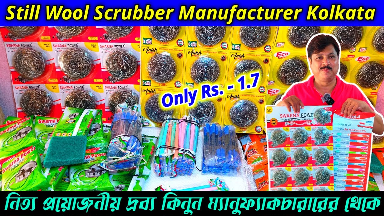 Still Wool, Green Nylon Pad and Toothbrush Manufacturer / Kolkata Household Market