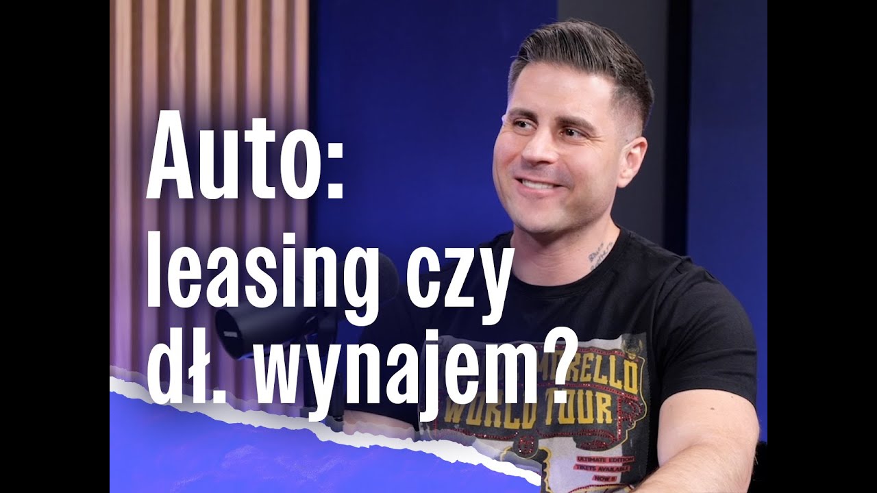 LEASING CZY WYNAJEM AUTA? TOMASZ H. PĄGOWSKI | ODC. 6A | S II 2024