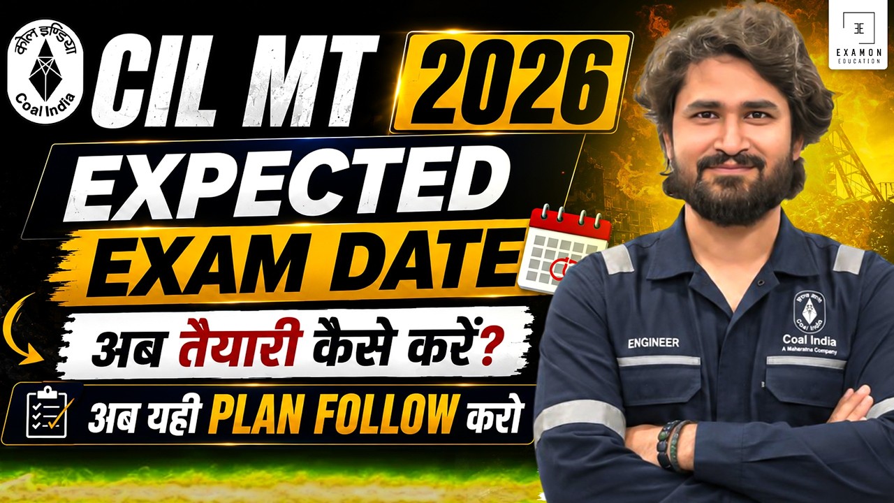 Coal India Recruitment 2026 Exam Date + Preparation Strategy: CBT Kab Hoga? #coalindiamt