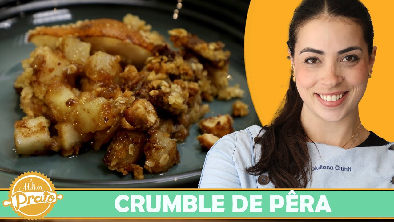 Crumble de Pêra - O Melhor Prato