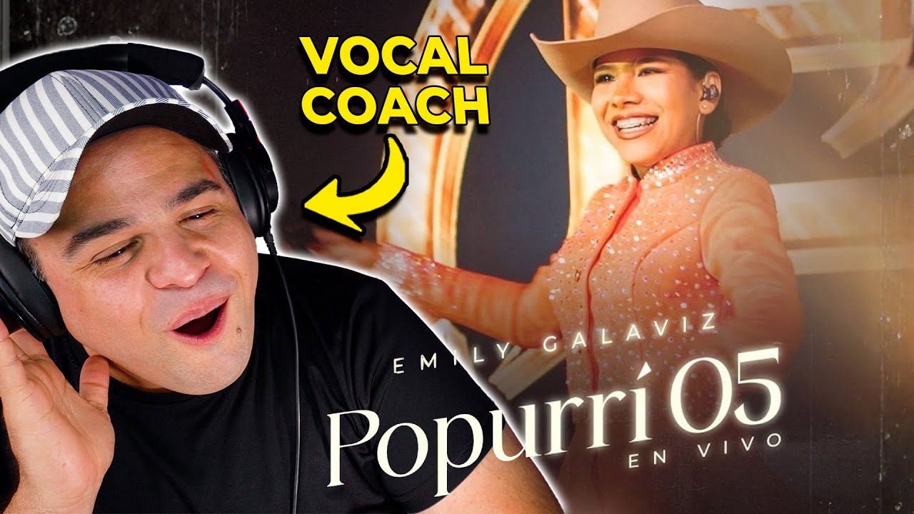 EMILY GALAVIZ | POPURRÍ 5 | CADA VEZ MEJOR!!! | Reacción y Análisis de Vocal Coach