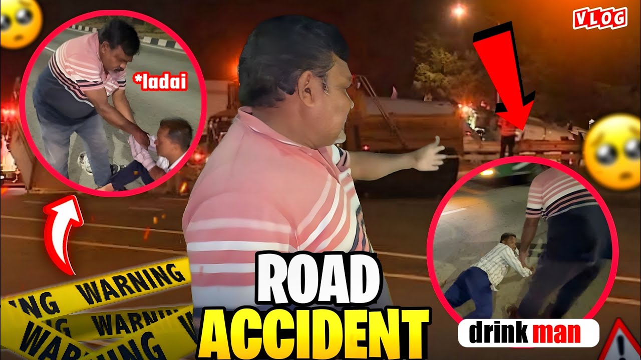 Full Drink 🍷 Man 😡  || Accident Ho Gaya  | kaise Log Hai #vtravelvlogs 