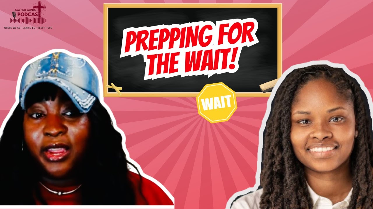 Prepping for the Wait
