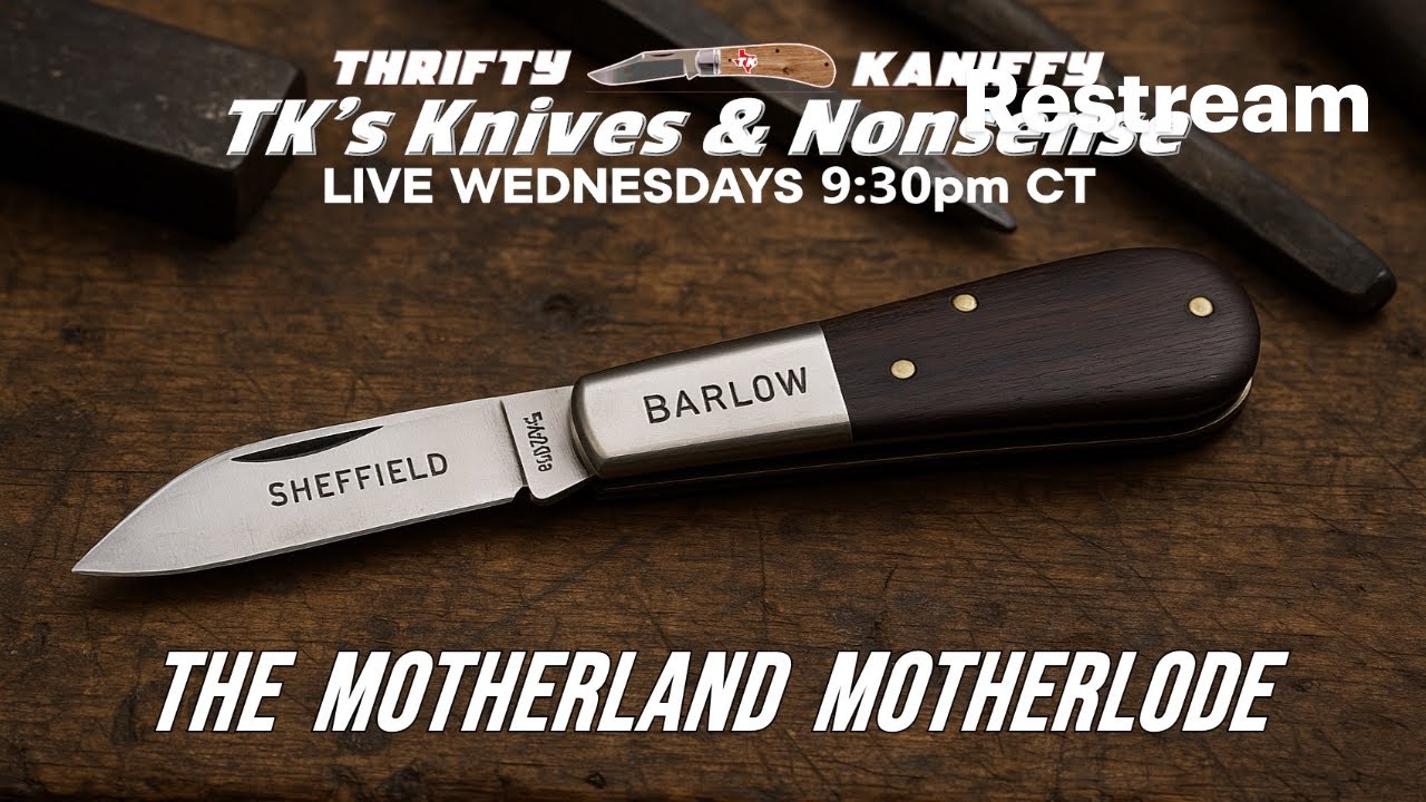 Knives & Nonsense Ep20 - The Motherland Motherlode