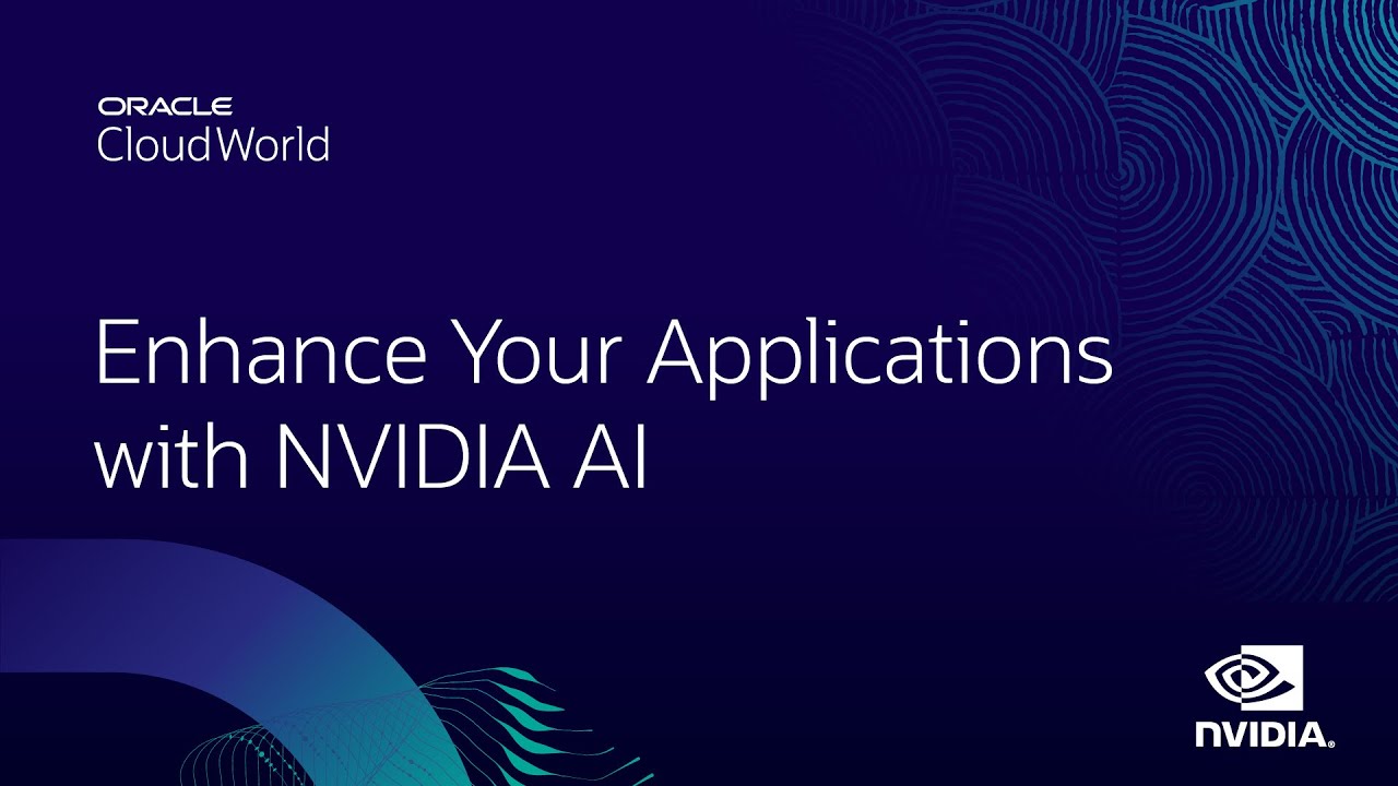 AI software for business: Integrating NVIDIA AI into your applications | CloudWorld 2022