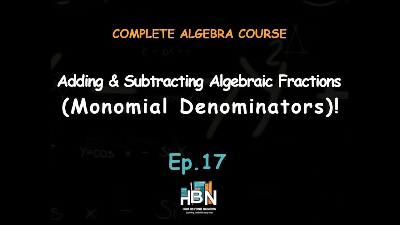 Adding & Subtracting Algebraic Fractions | Finding the LCM (Step-by-Step)