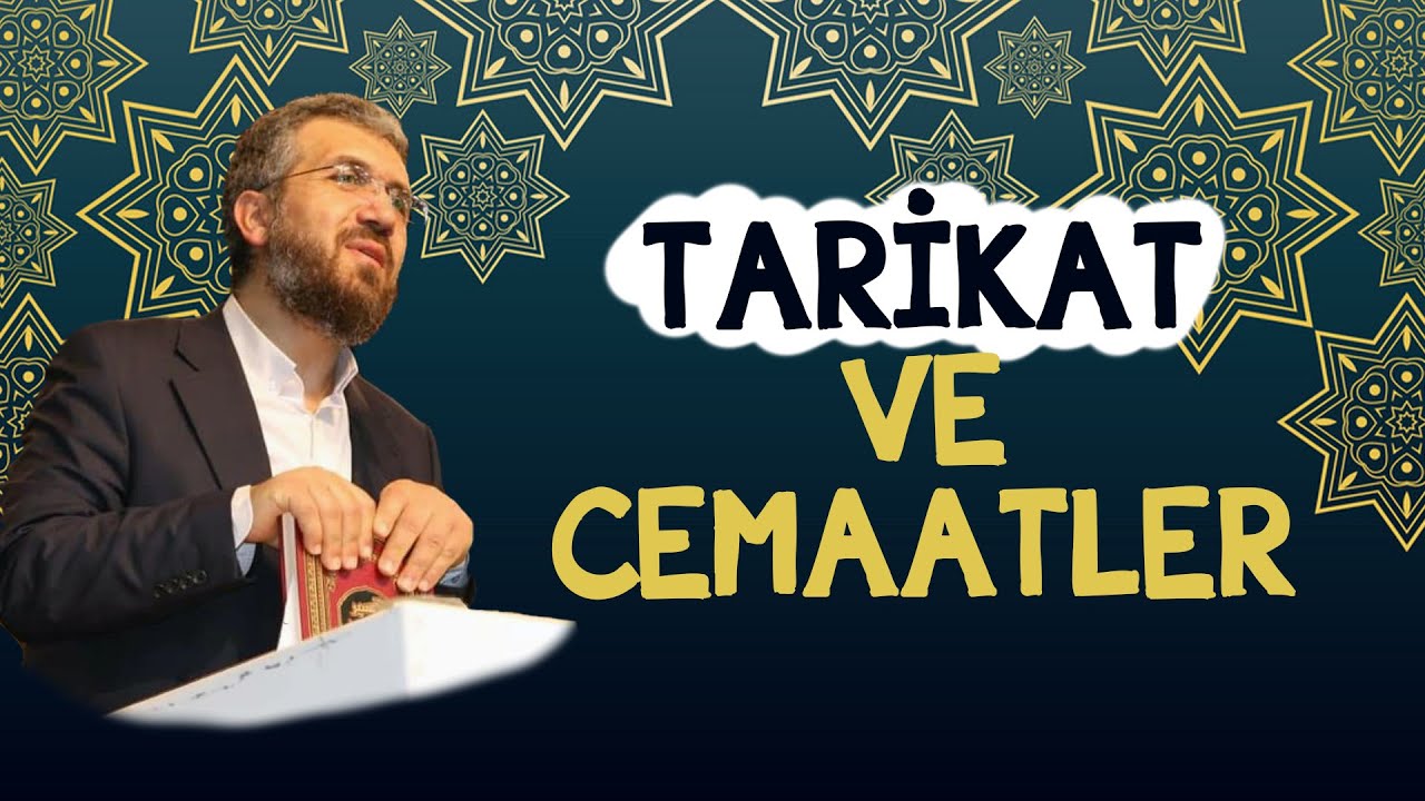 Tarikat ve Cemaatler