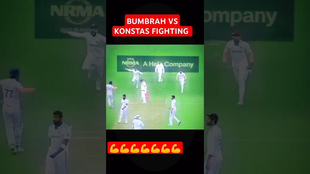 Bumbrah vs konstas #subscribe #cricket #bumbrah #konstas #fighting