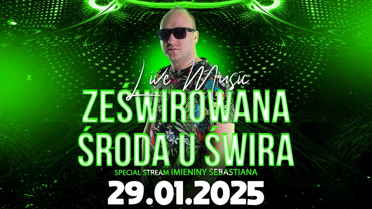 DJ ŚWIRU On Air ZeŚwirowana Środa (29.01.2025)