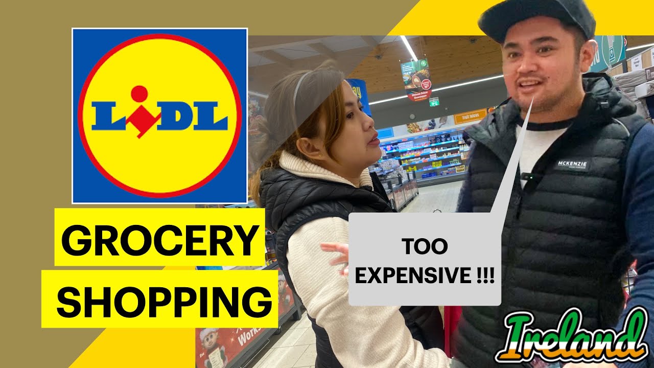 LIDL GROCERY SHOPPING! WHY IS IT BECOMING MORE EXPENSIVE?? Family of four! | Nurse Raymond | IRELAND