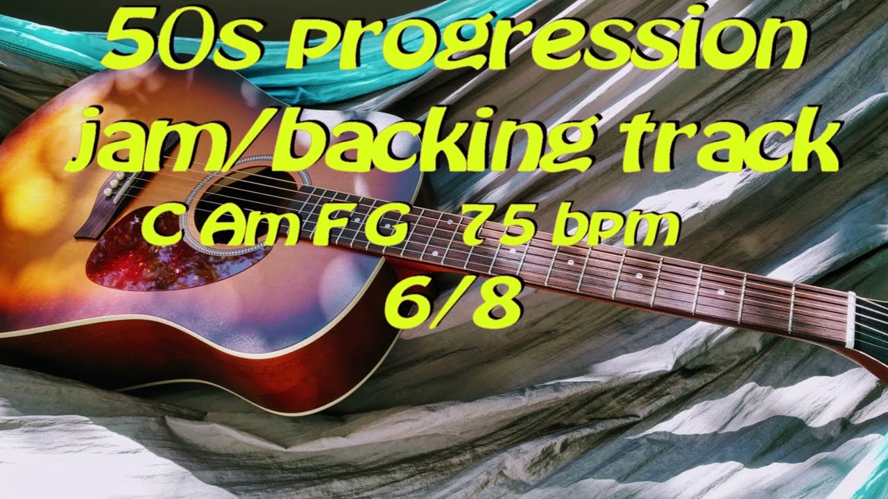 🛤️50s progression - jam/backing track - C Am F G  - 75 bpm - 6/8