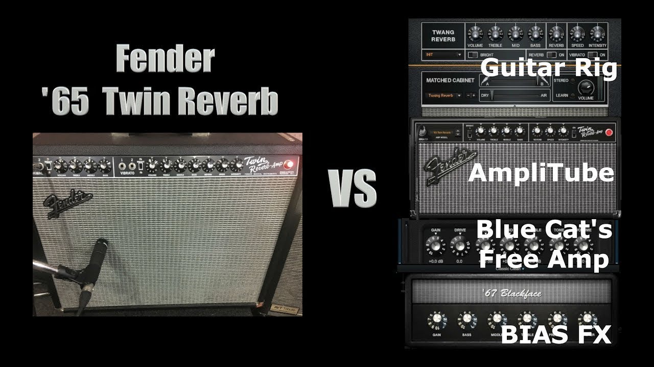 Fender '65 Twin Reverb VS Guitar Rig, AmpliTube, BIAS FX, Blue Cat's Free Amp Comparison Shootout