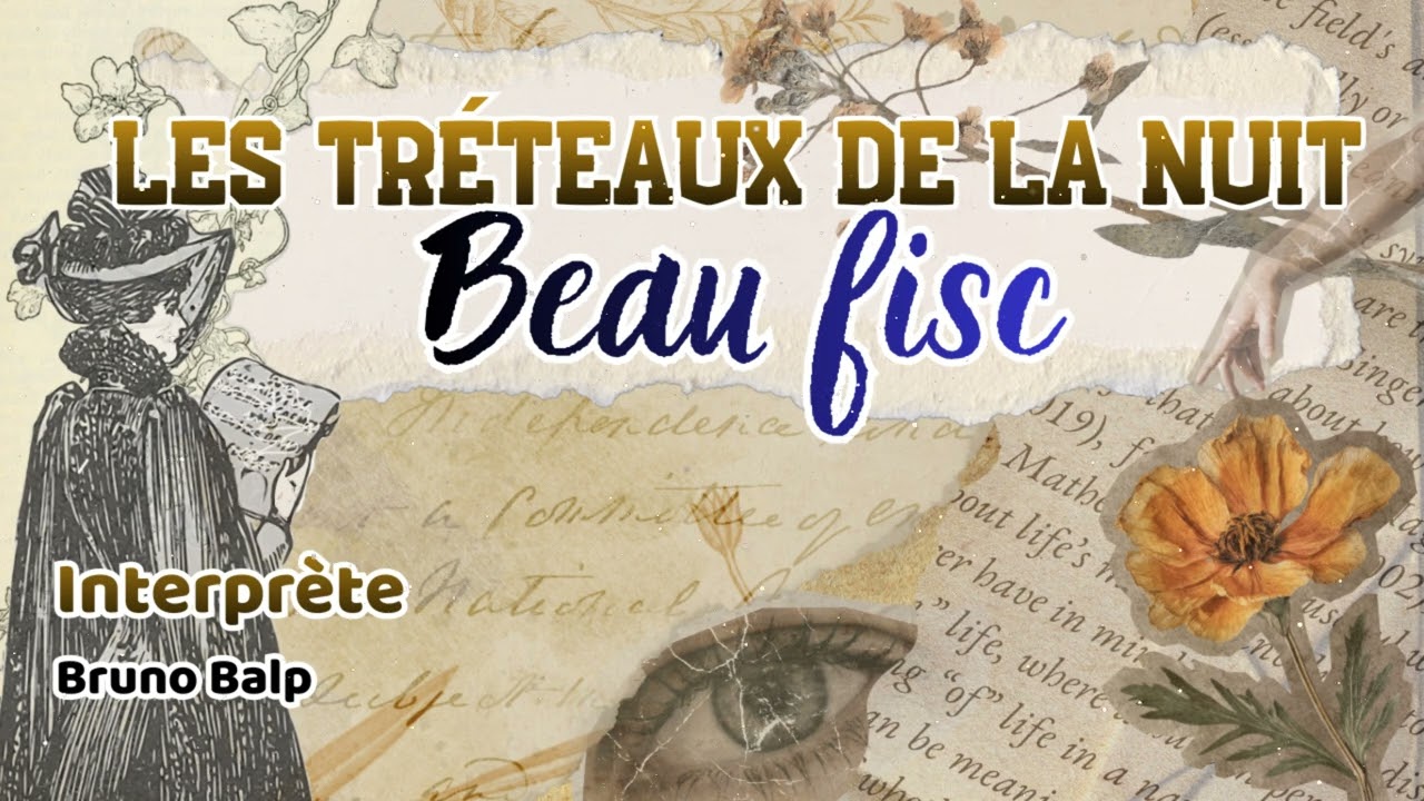 Les Tréteaux de la nuit | Beau fisc