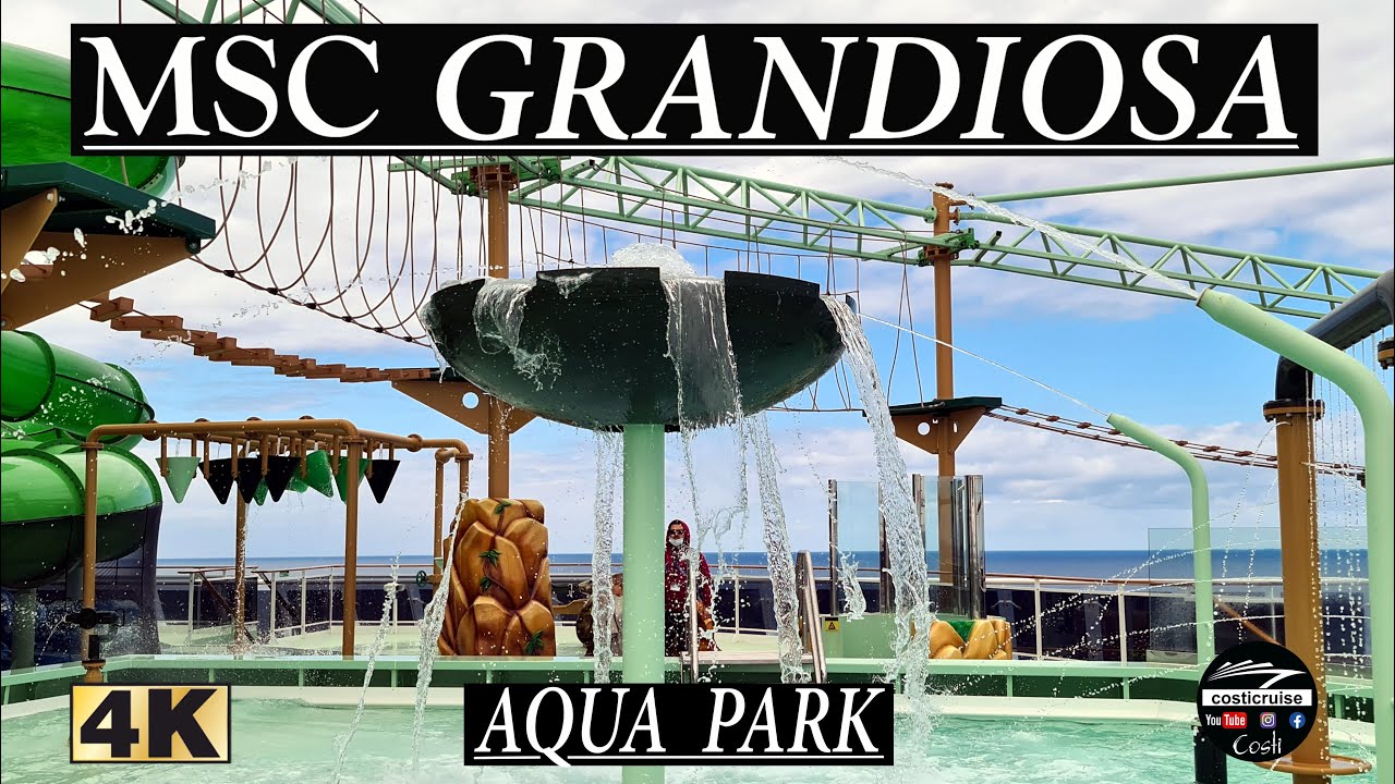 COSTICRUISE & MSC GRANDIOSA 2021 Aqua Park By Costi