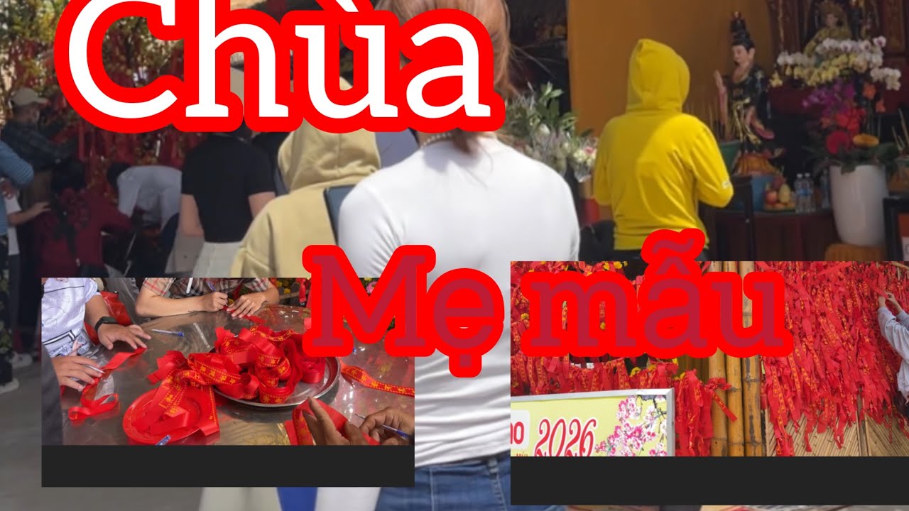 Mùng 3 đi chùa cầu Phúc mẹ mẫu Tiền Giang.