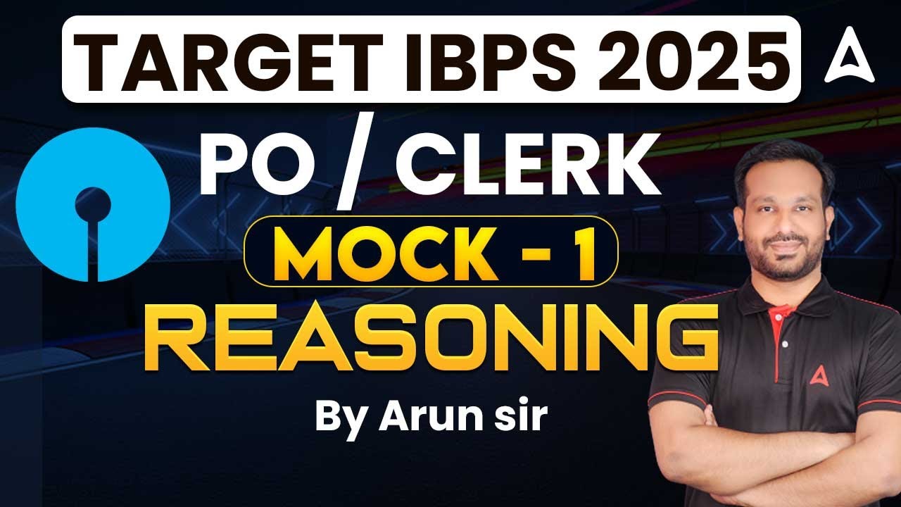 IBPS PO/ Clerk Reasoning Mock -1 | IBPS PO/Clerk Reasoning Previous Year Question Paper | Arun Sir