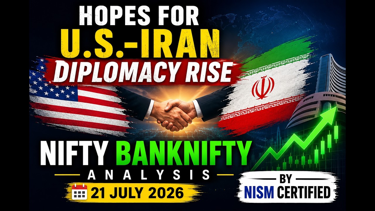 🔴NIFTY TOMORROW 21 JULY 2026 TUESDAY ANALYSIS  | BANK NIFTY ANALYSIS | NIFTY / BANK NIFTY TOMORROW