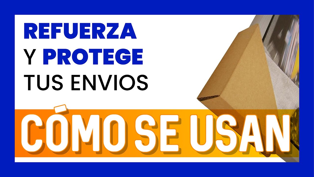 📦 Cantoneras protectoras de esquinas para PACKAGING, protector de ESQUINAS, MARCOS, CUADROS y ENVIOS