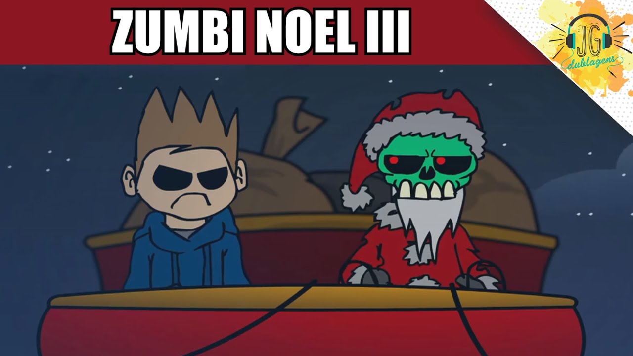 O MUNDO DE EDD : ZUMBI NOEL III (DUBLADO PT-BR)