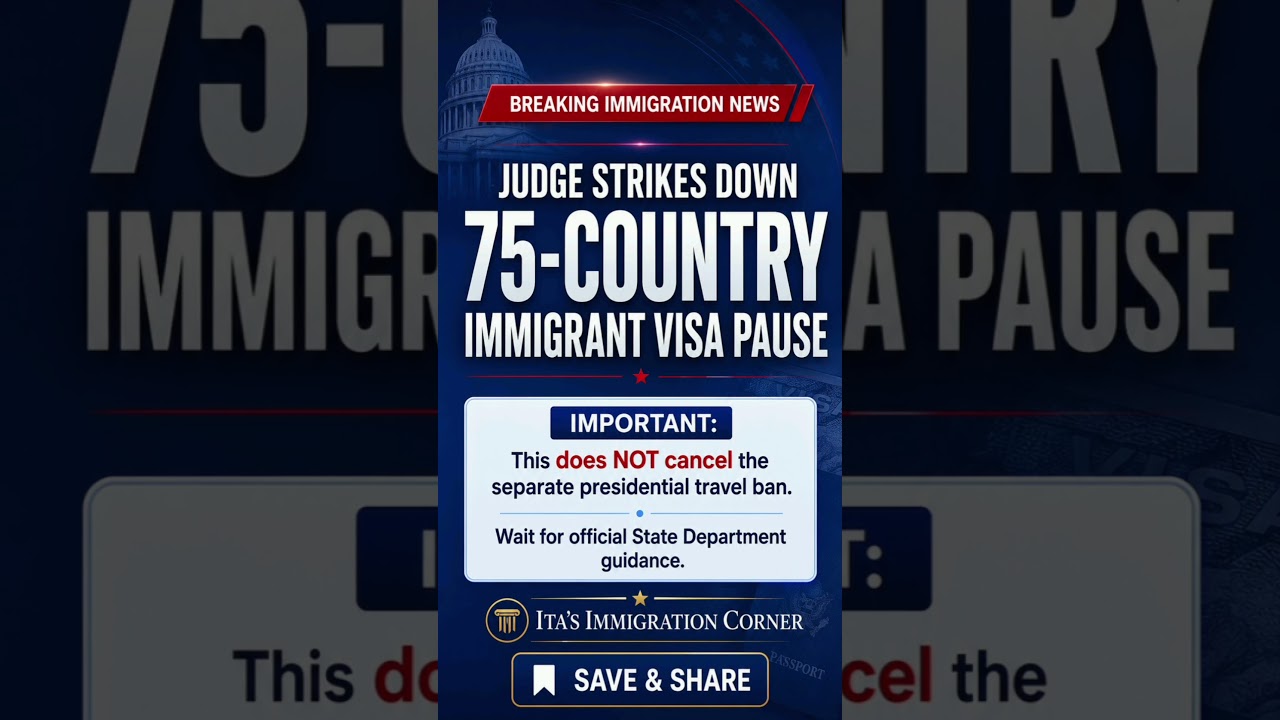 BREAKING: Judge Strikes Down 75-Country Immigrant Visa Pause
