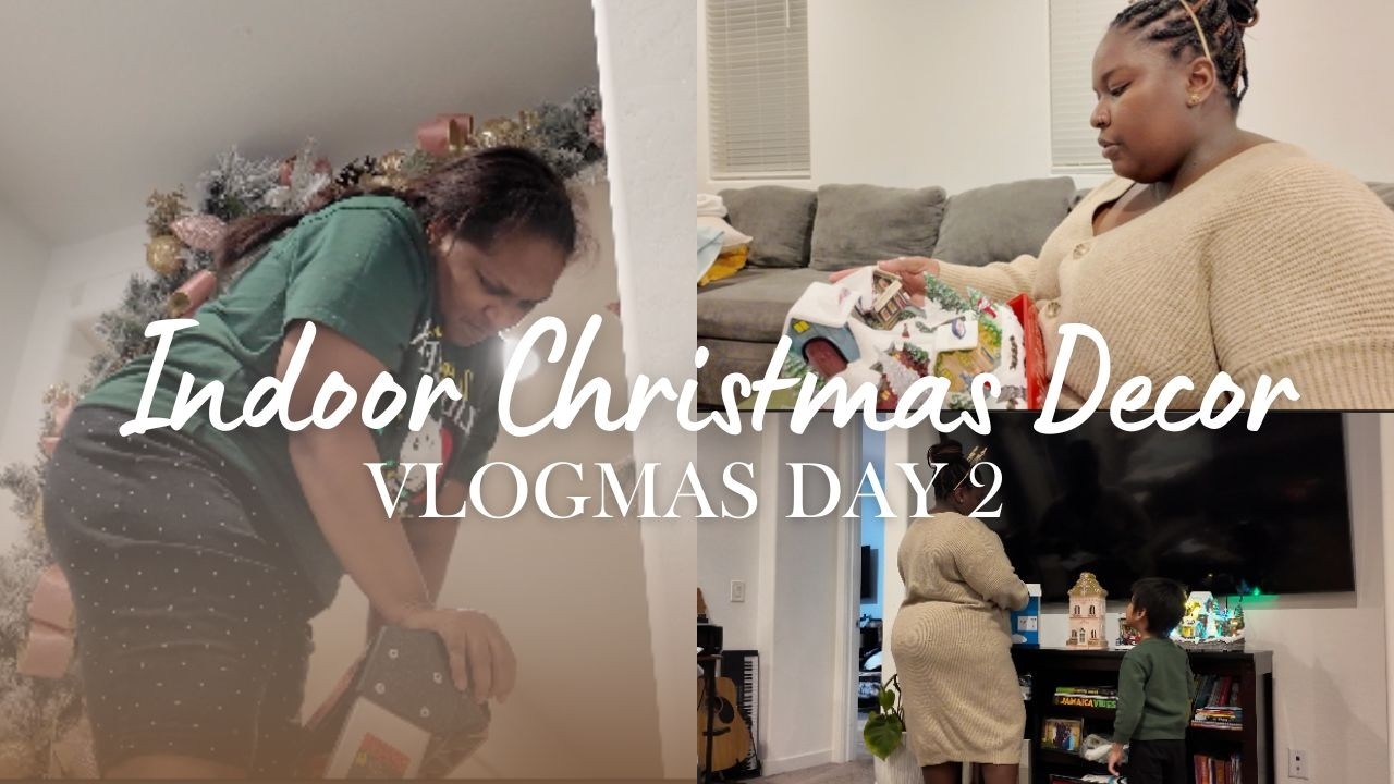 DECORATE WITH ME: Indoor Christmas Decor & Village Setup (Vlogmas Day 2)