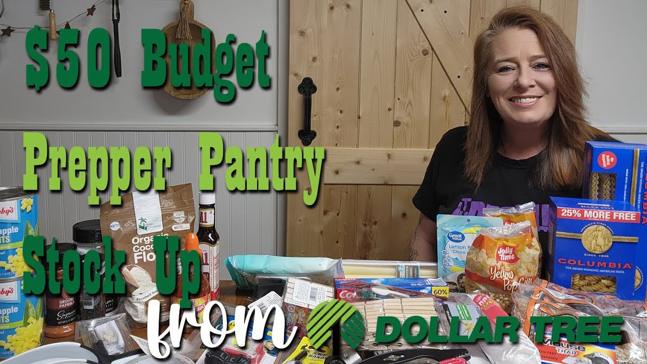 $50 Budget Prepper Pantry Stock Up from Dollar Tree ~ Prepare Now