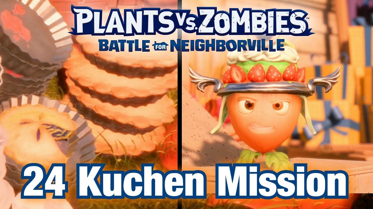 Alle 24 Kuchen | Neue Mission in PvZ Battle for Neighborville