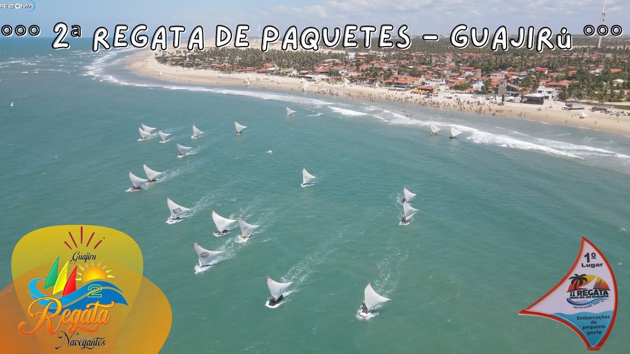 °°° 2ª REGATA DE PAQUETES - GUAJIRÚ °°°