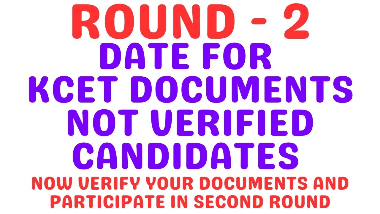 UG CET 2023 ROUND 2 DOCUMENT VERIFICATION DATE FOR NOT VERIFIED STUDENTS...!!!