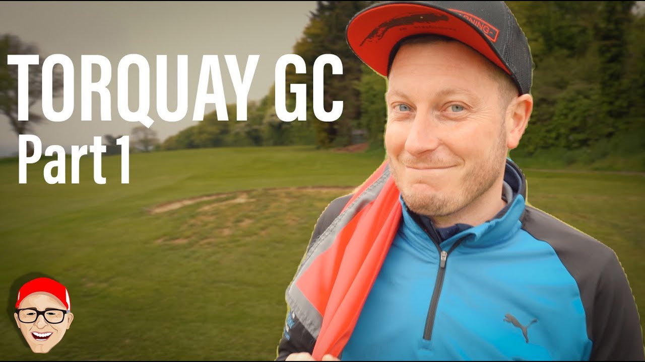 TORQUAY GC PART 1 - DROPPING BOSS BOMBS