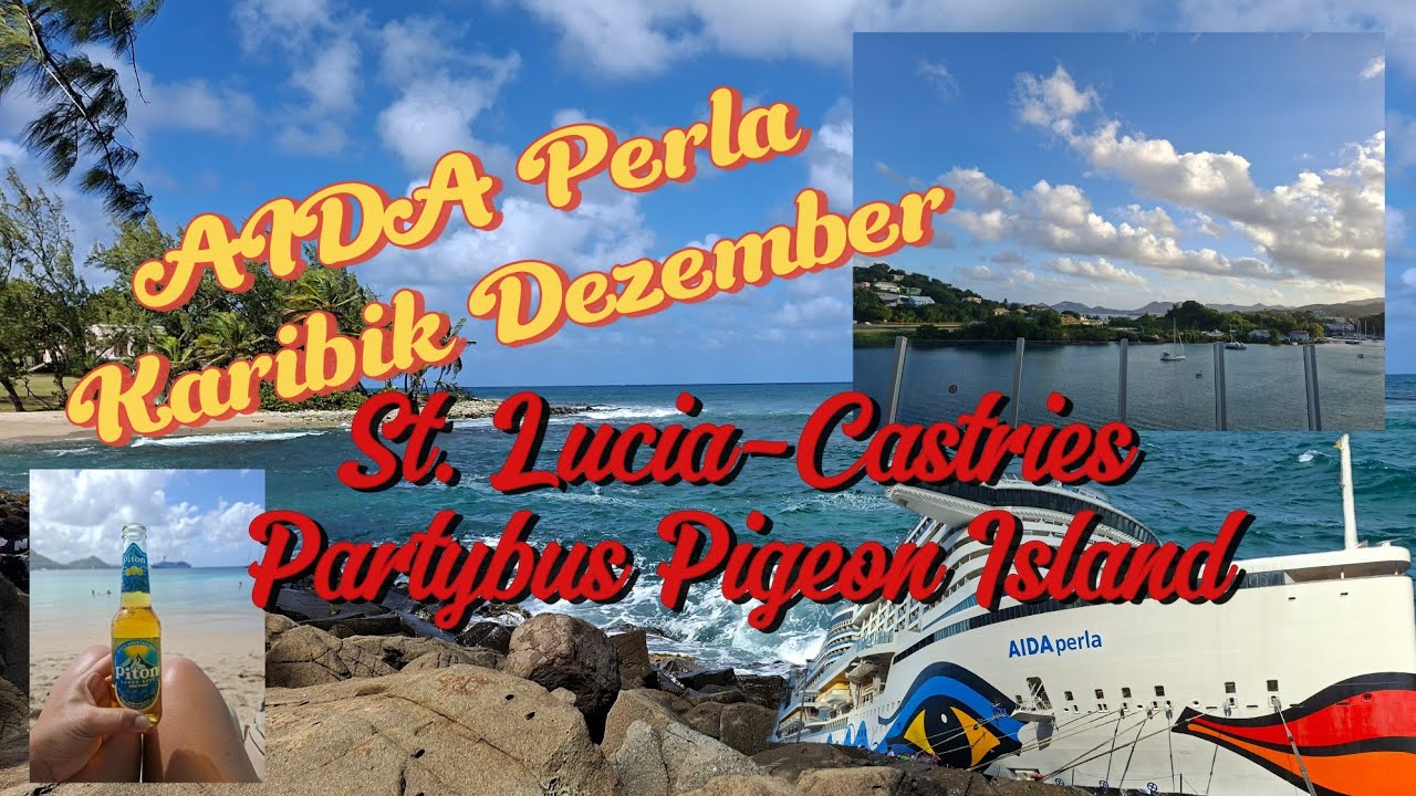 Aida Perla Karibik Dezember | St.Lucia- Partybus zum Pigeon Island