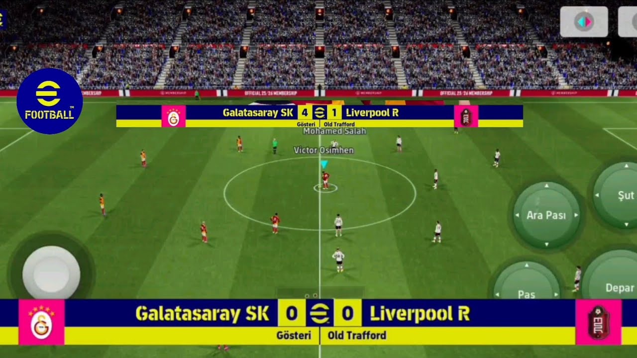 GALATASARAY SK LİVERPOOL FC ( FUTBOL OYUNU ) E FOOTBALL MOBİLE 