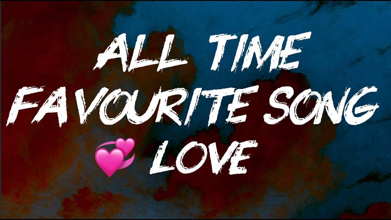 💞 LOVE &ndash; All Time Favourite | Most Heart-Touching Romantic Song Ever | 2Melody