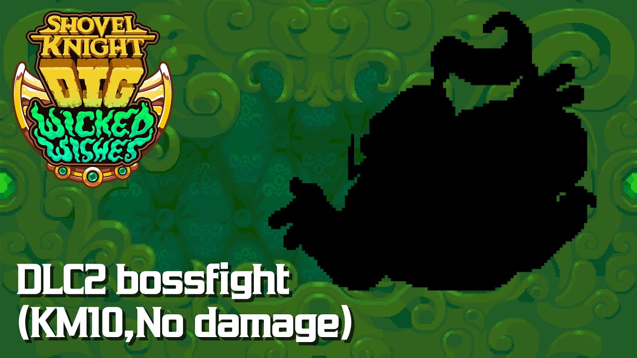 Shovel Knight DIG - Lamp Lord Bossfight(No damage, KM10)